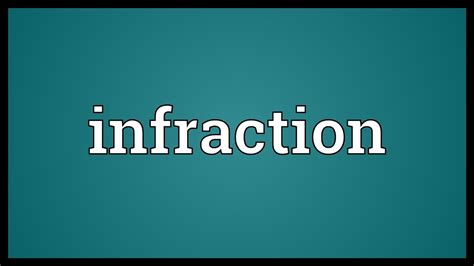 Infraction Meaning - YouTube