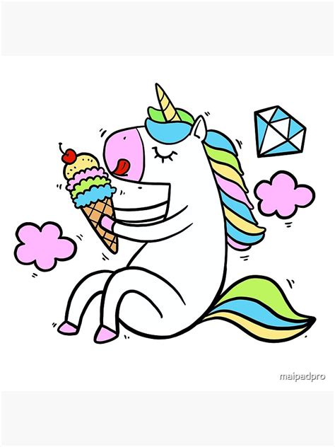 Cute Unicorn Eat Ice Cream Poster For Sale By Maipadpro Redbubble