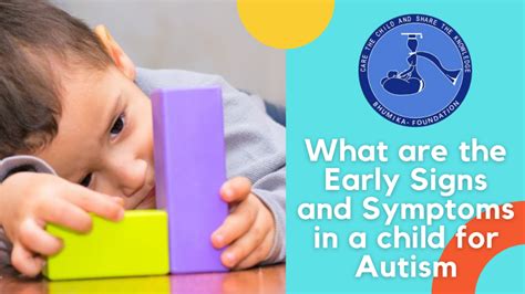 What Are The Early Signs And Symptoms In A Child For Autism