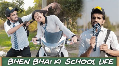 Behan Bhai Ki School Life Rishta Har Bhai Behan Ka Prince Verma Youtube
