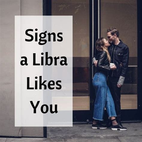 Signs A Libra Likes You Libra Man Libra Woman Libra Women Libra