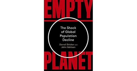 Empty Planet The Shock Of Global Population Decline Joe Scarlett