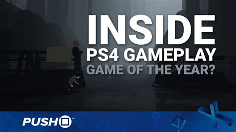 Inside Ps4 Gameplay Is This Game Of The Year Playstation 4