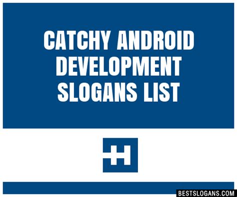 100 Catchy Android Development Slogans 2024 Generator Phrases