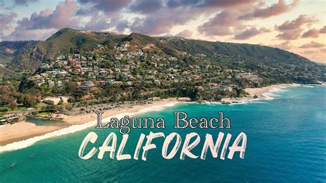 Laguna Beach California Overview Things To Do Youtube