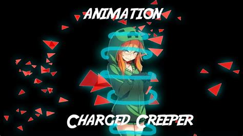 Ketemu Charged Creeper Gamereyy Animation Youtube