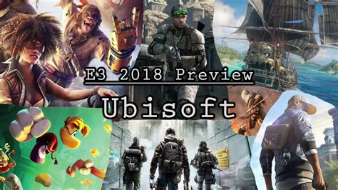 E3 2018 Ubisoft Preview Youtube