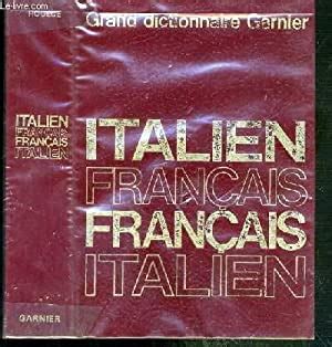 DICTIONNAIRE ITALIEN-FRANCAIS ET FRANCAIS-ITALIEN - NOUVELLE EDITION ...
