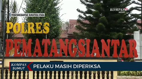 Polisi Masih Periksa Penerobos Mapolres Pematangsiantar Video Dailymotion