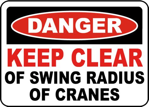 Keep Clear Of Swing Radius Of Crane Sign Save 10 Instantly