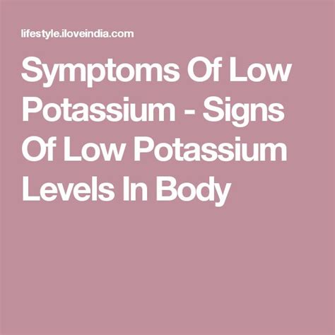 symptoms of low potassium signs of low potassium levels in body low potassium symptoms