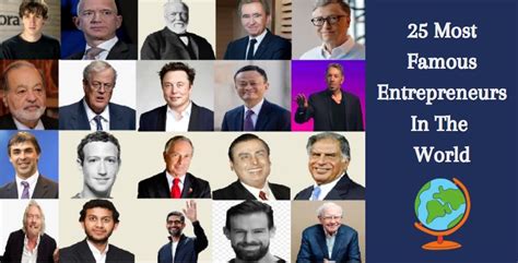 The 25 Most Famous Entrepreneurs In The World 2023 Updated
