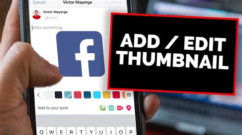 Add Edit Facebook Video Thumbnail From Your Phone 2020 How To