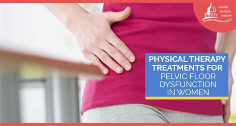 Physical Therapy For Pelvic Floor Dysfunction Washington Dc Capitol Physical Therapy