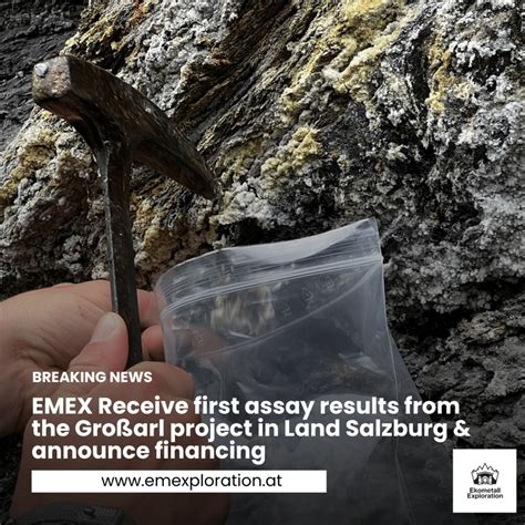 Emex Receive First Assay Results From The Großarl Project In Land