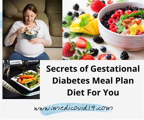 Secrets Of Gestational Diabetes Meal Plan Diet For You