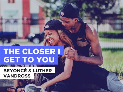 prime video the closer i get to you in the style of beyoncé and luther vandross