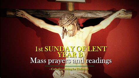 1st Sunday Of Lent Year B Mass Prayers And Readings Catholics