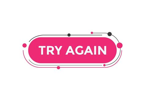 Try Again Text Button Speech Bubble Try Again Colorful Web Banner