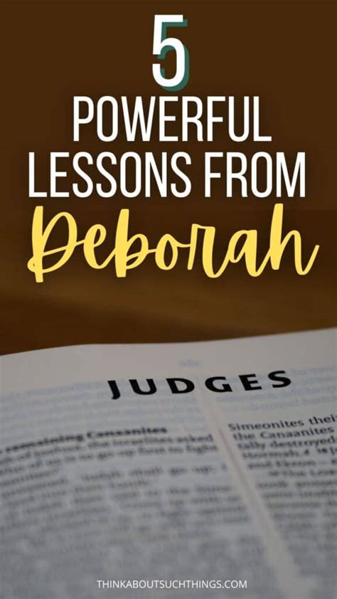 5 Powerful Characteristics Of Deborah In The Bible Think About Such Things