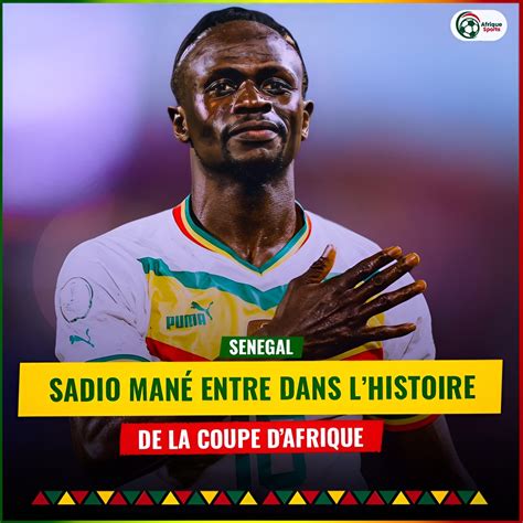 Can Sadio Man Une Premi Re Dans L Histoire Du S N Gal