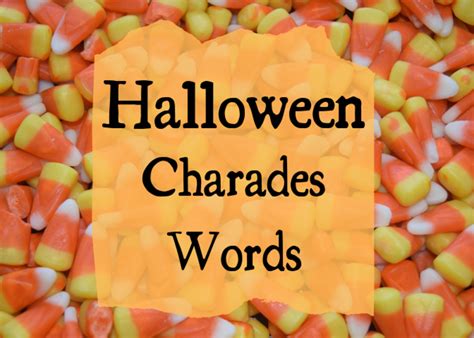 Halloween Charades Clues Word Lists And Other Game Ideas Holidappy