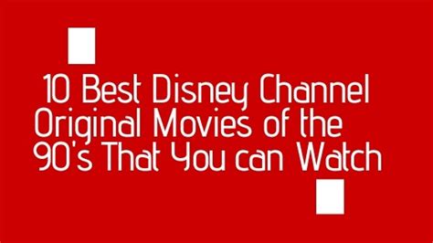 10 Best Disney Channel Original Movies Of The 90s To Refresh Your Memory