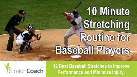 Baseball Stretches Best Baseball Stretching Routine Flexibility
