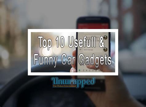 Top 10 Usefull And Funny Car Gadgets