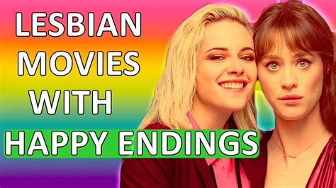 Top Lesbians Movies That Have A Happy Ending Youtube