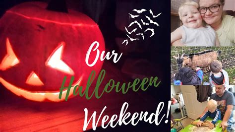 Our Halloween Weekend 2022 Youtube