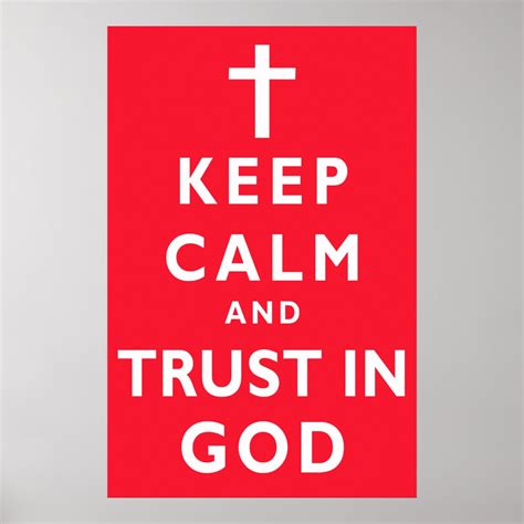 Keep Calm And Trust God Poster Choose Your Color Poster Zazzle