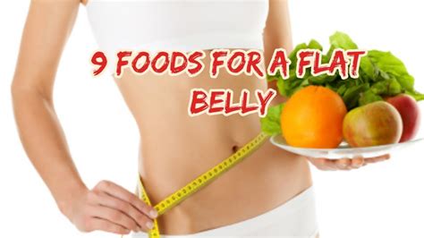 9 Foods For A Flat Belly Easy Ways To Lose Weight Naturally Youtube