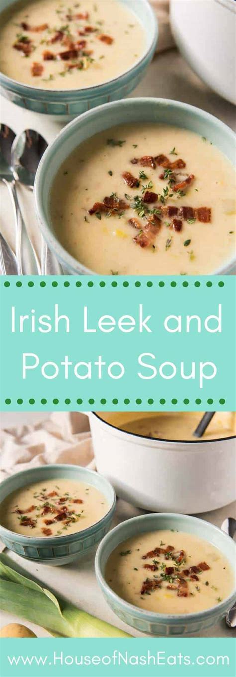 Creamy Potato And Leek Soup Recipe House Of Nash Eats