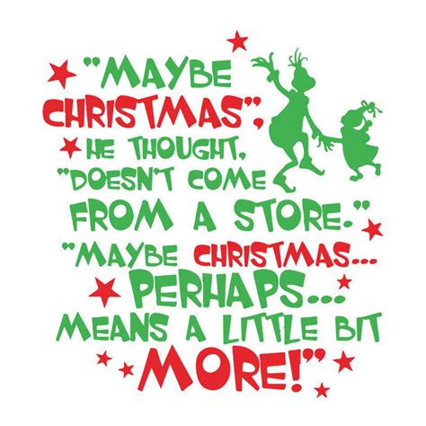 The Grinch Quote Svg Png Grinch Christmas Maybe Christmas Etsy