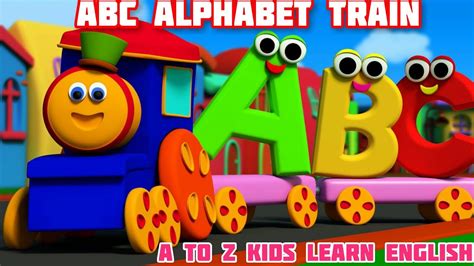 Learn Alphabet Train Song 3d Animation Alphabet Abctrain Alphabet Song
