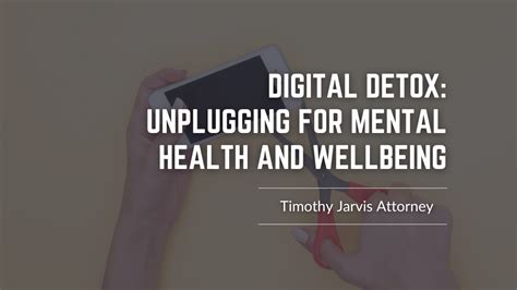 digital detox unplugging for mental health and wellbeing by timothy jarvis medium