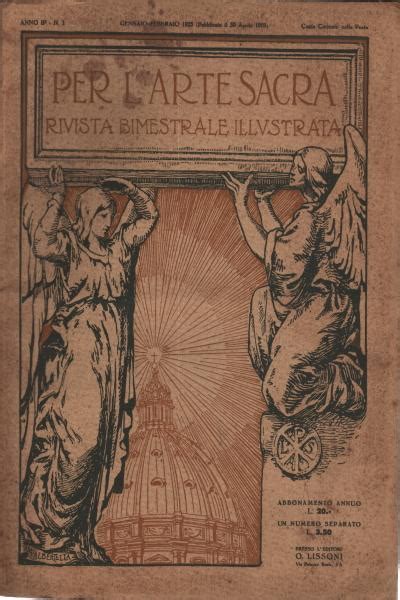 Per Larte Sacra Annata 1925 Nn 1 6 6 Fascicoli Rivista Bimestrale