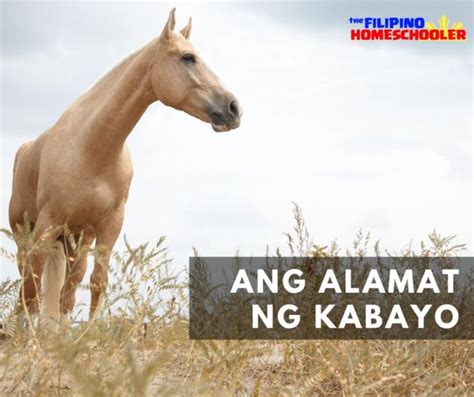 Ang Alamat Ng Kabayo — The Filipino Homeschooler