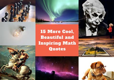 15 More Cool Beautiful And Inspiring Math Quotes
