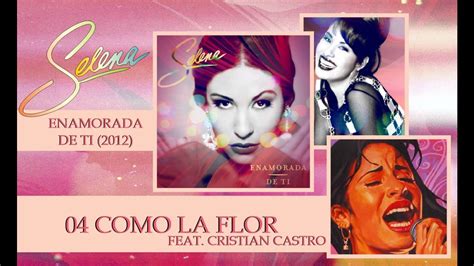 Cd Enamorada De Ti Selena Quintanilla 04 Como La Flor Feat