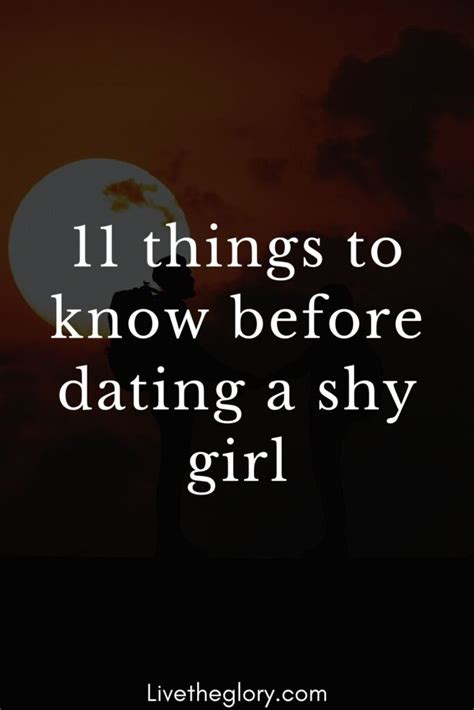 11 things to know before dating a shy girl live the glory