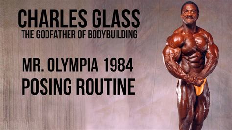 Charles Glass Mr Olympia 1984 Posing Routine Youtube