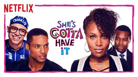 Is Originals Tv Show Shes Gotta Have It 2017 Streaming On Netflix