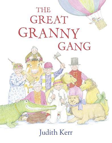 The Great Granny Gang By Judith Kerr Used 9780007467921 World Of