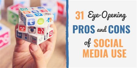 31 Eye Opening Pros And Cons Of Social Media Use