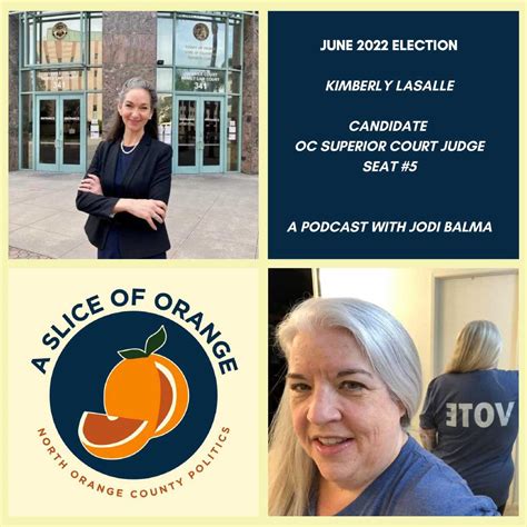Kimberly Lasalle Candidate For Oc Superior Court A Slice Of Orange Podcast Listen Notes