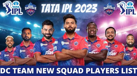 Dc New Squad Ipl 2023 Delhi Capitals Squad Ipl 2023 Dc Players List