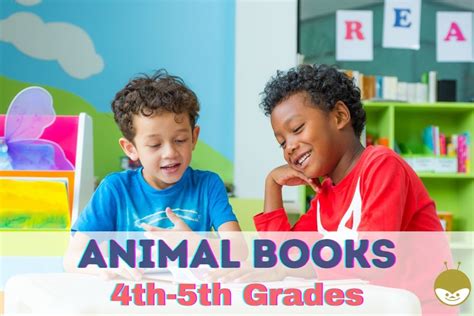 Love Animals 17 Best Books For Grades 4 5 Ages 9 10 Yrs