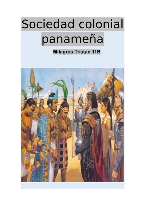 sociedad colonial de Panamá by Milagros Tristán Issuu